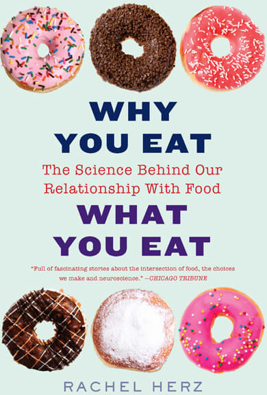 Book Cover: Why You Eat What You Eat: The Science Behind Our Relationship With Food