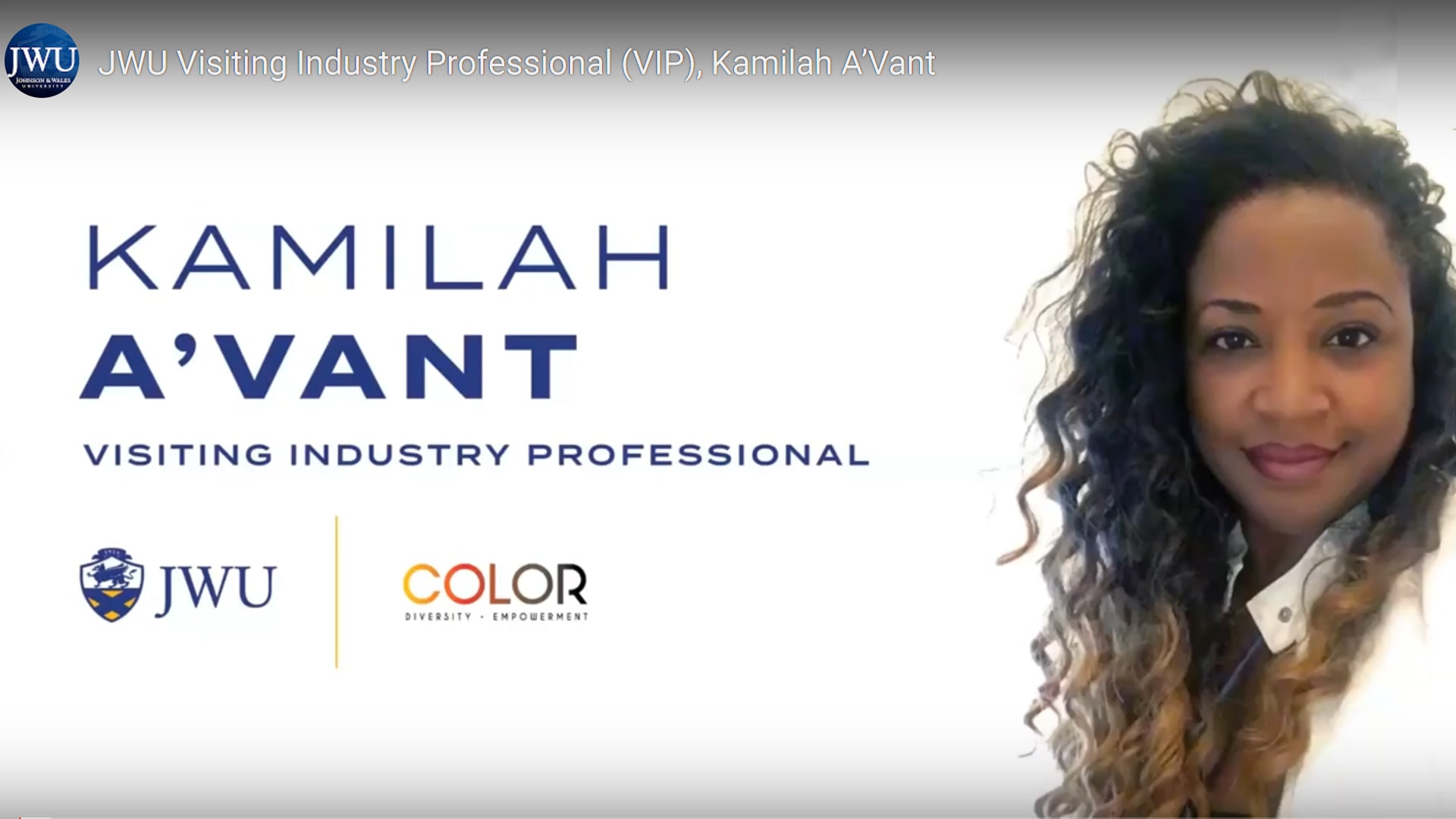 Kamilah A’Vant JWU's 2020 Visiting Industry Professional.